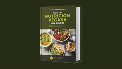 Vegetarianos Hoy lanza Guía de Nutrición Vegana  para profesionales de la salud